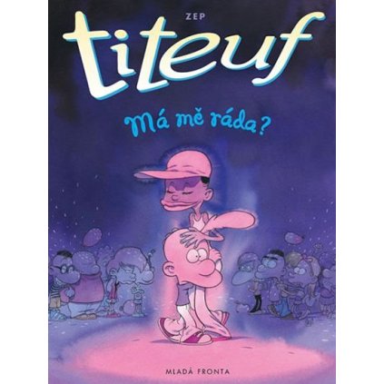 Titeuf - Má mě ráda?