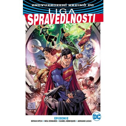 Liga spravedlnosti 2 - Epidemie