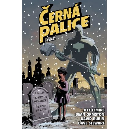 Černá palice 2 - Zvrat