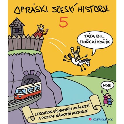Opráski sčeskí historje 5 - Legsikon vísnamníh událoztí a poztaf narotní historje