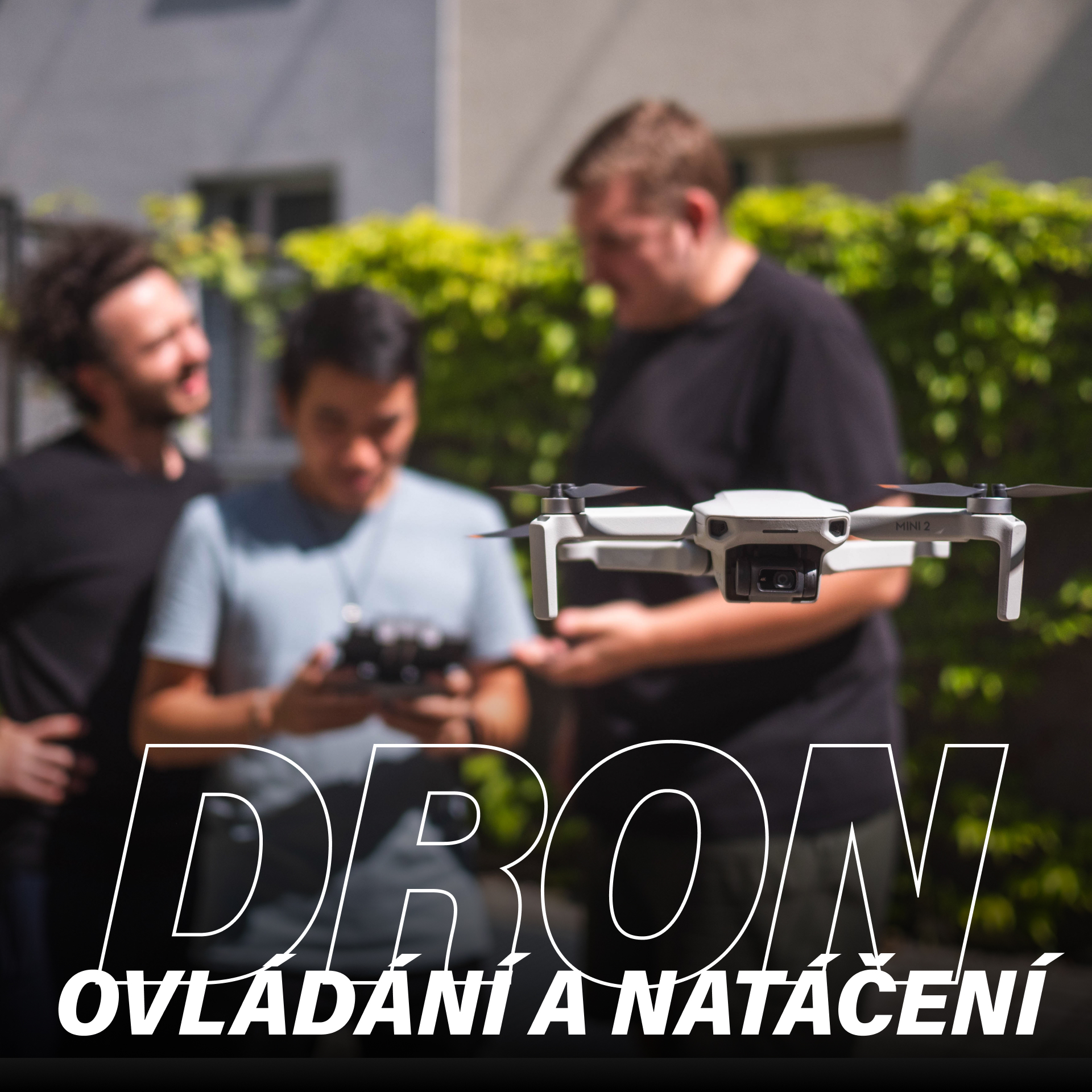 FYFT Kurz Jak ovládat a natáčet s dronem