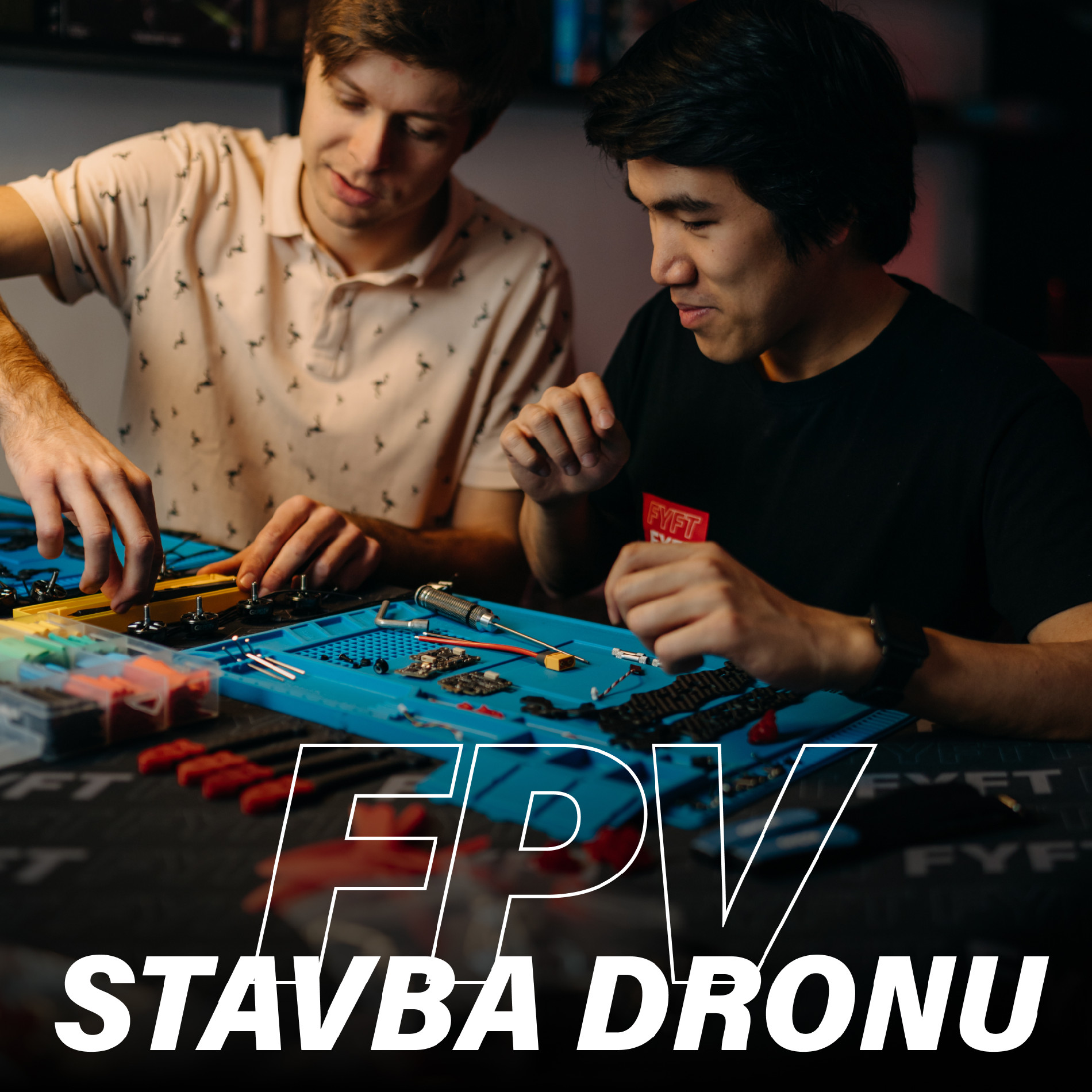 Kurz stavby FPV dronu