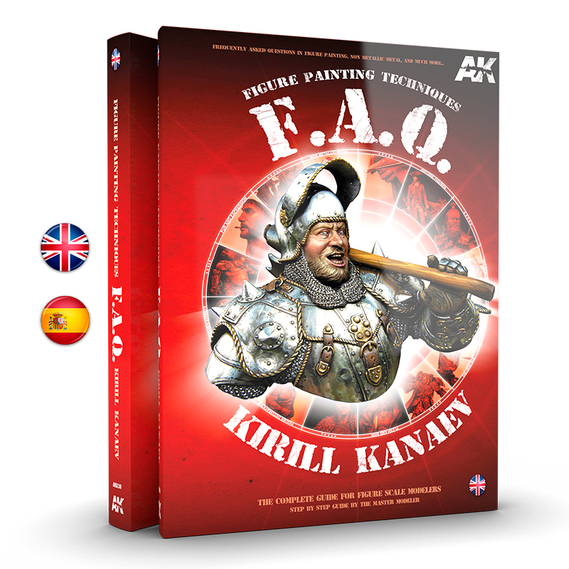 AK Interactive F.A.Q. - FIGURE PAINTING TECHNIQUES - THE COMPLETE GUIDE FOR FIGURE SCALE MODELERS - EN (AK)