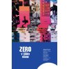 Zero 2 - V srdci všeho