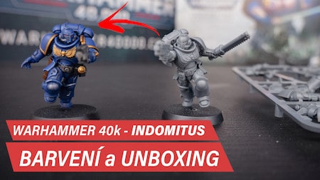 Barvení a rozbalení nové bedny Warhammer 40 000 Indomitus