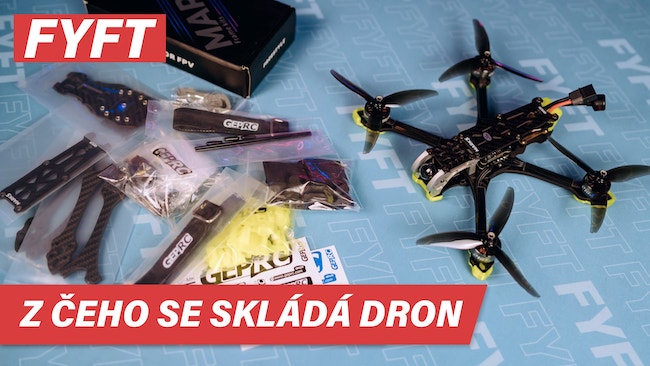 Z čeho se skládá FPV dron a jaké díly potřebuješ