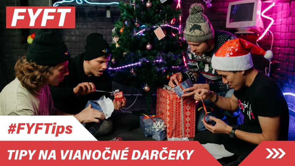 Tipy na vianočné darčeky z FYFTu
