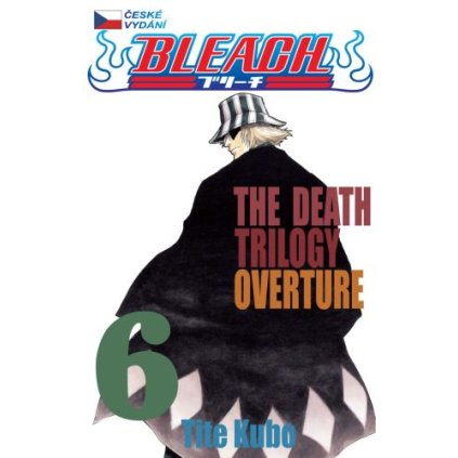Bleach 06 - The Death Trilogy Overture - manga (Crew)