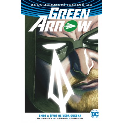 Green Arrow: Smrt a život Olivera Queena (brož.) v češtině