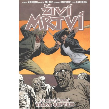Živí mrtví 27: Válka šeptem - komiks (Crew)