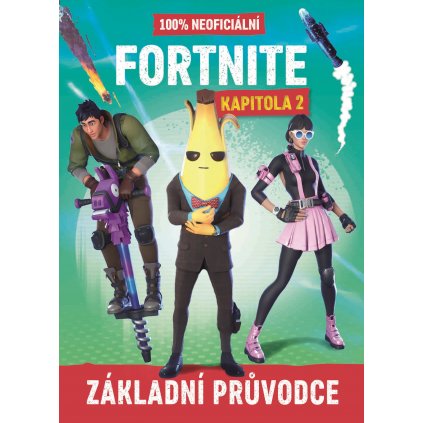 Fortnite Kapitola 2 - 100% neoficiální průvodce v češtině