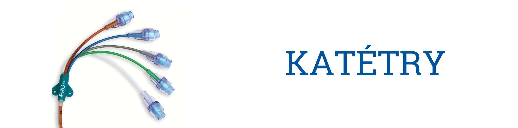 Katétry