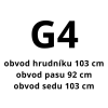 G4 – obvod hrudníku 103 cm, obvod pasu 92 cm, obvod sedu 103 cm