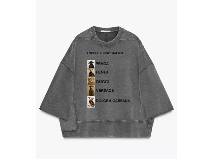 OVERSIZE Tričko "I speak fluent Italian" -LIMITOVANÁ EDICE!!!!
