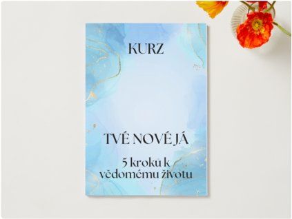 tvé nové já kurz