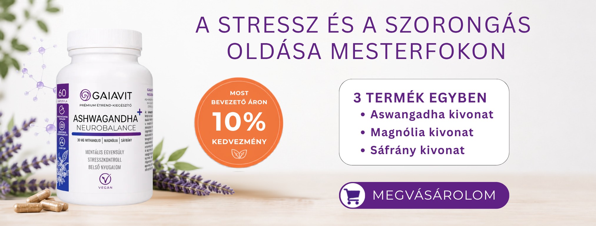 Gaiavit Ashwagandha Neurobalance bevezető akció