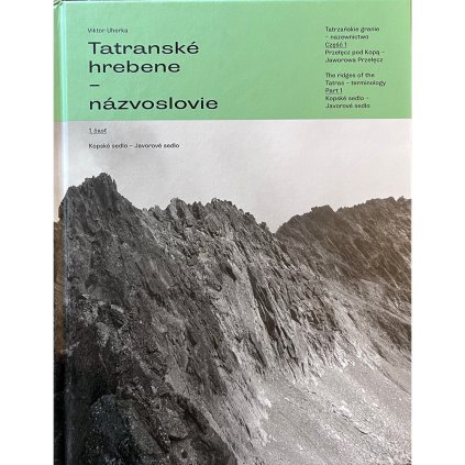 VIKTOR UHERKA: TATRANSKÉ HREBENE - NÁZVOSLOVIE 1. ČASŤ