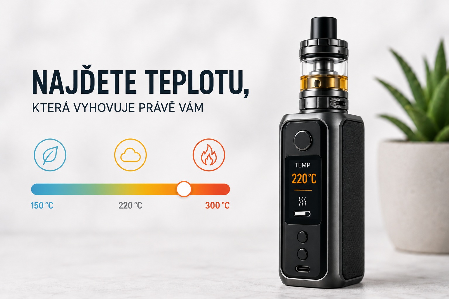 Najděte teplotu, která vyhovuje právě vám