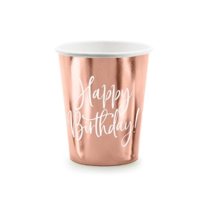 Papírové kelímky metalické rose gold - Happy Birthday 6 ks  /BP