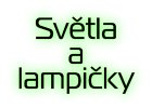 Světla a lampičky