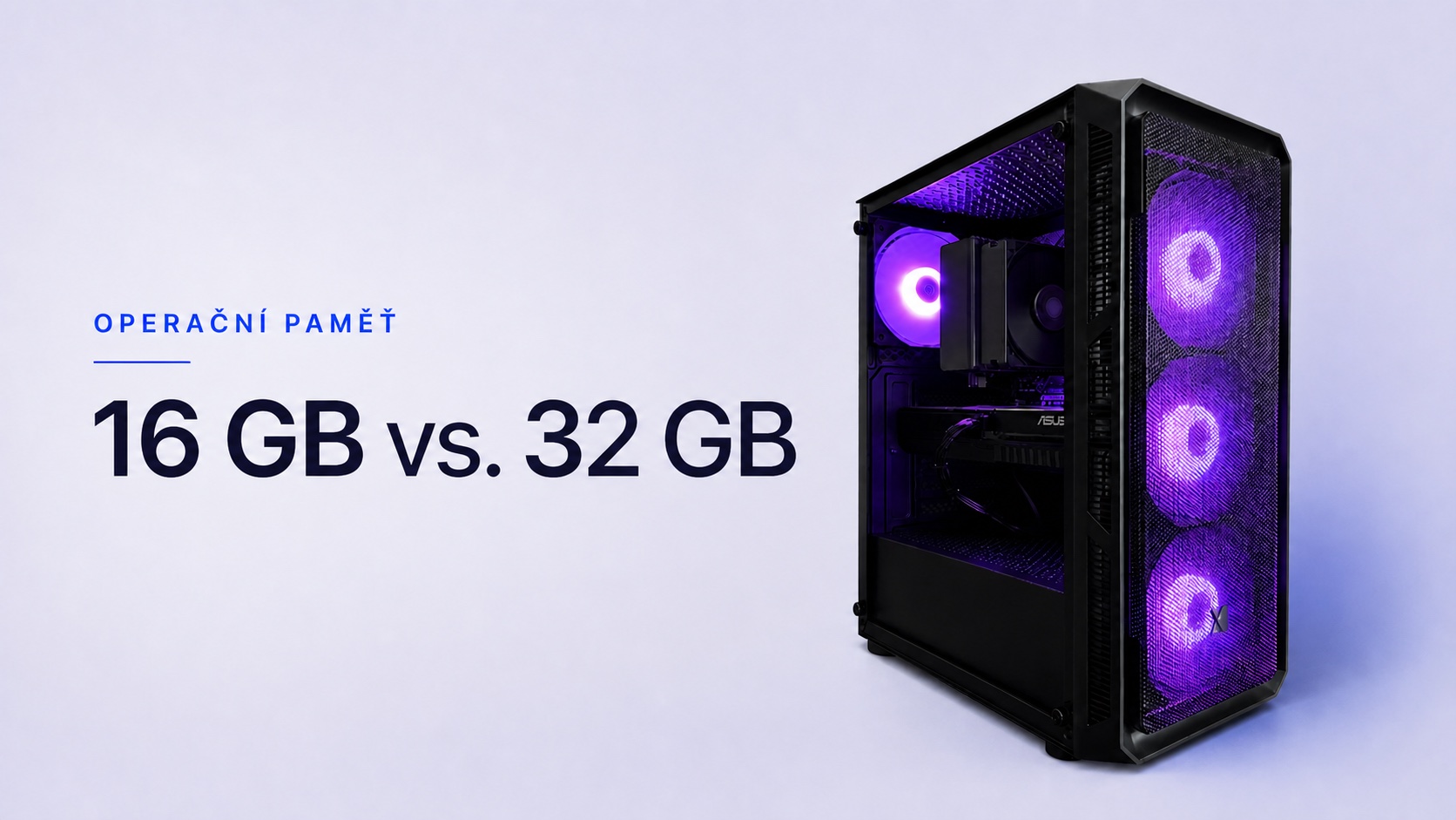 16 GB nebo 32 GB RAM v herním PC: kdy se vyplatí připlatit?
