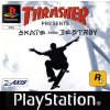 PS1 Thrasher Presents Skate and Destroy