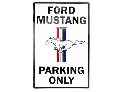 plechova cedule ford mustang parking