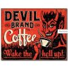 PLECHOVÁ CEDULE DEVIL BRAND COFFEE 40 CM X 32 CM