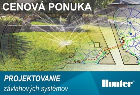Vyžiadajte si bezplatnú cenovú ponuku na automatickú závlahu Hunter. Stačí poslať nákres pozemku a informácie o zdroja vody.