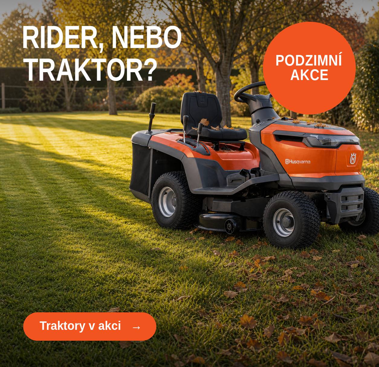 Zahradní traktor Husqvarna na posekaném trávníku – podzimní akce