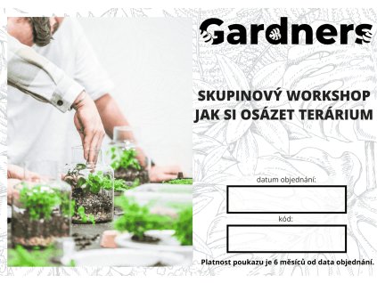 Gardners WORKSHOP JAK SI OSÁZET TERÁRIUM