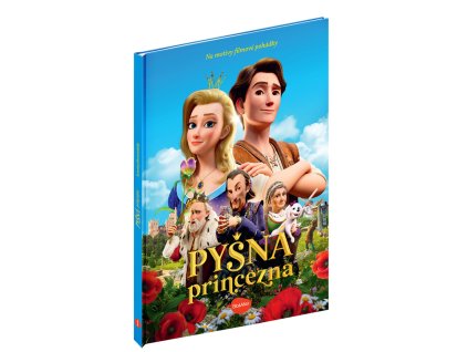 PYŠNÁ PRINCEZNA – Knížka na motivy filmové pohádky