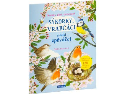 SÝKORKY VRABČÁCI a další zpěváčci - Kniha samolepek
