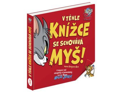 TOM & JERRY V téhle knížce se schovává MYŠ