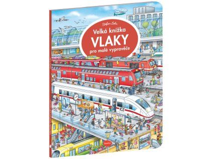 Velká knížka VLAKY pro malé vypravěče