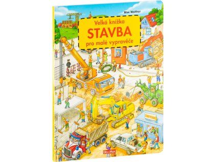 Velká knížka STAVBA pro malé vypravěče
