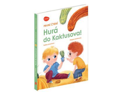 První čtení HURÁ DO KAKTUSOVA!