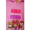 Dívčí mikina TLAPKOVÁ PATROLA born to be a hero přes hlavu s kapucou růžová