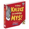 Dětská kniha TOM A JERRY V téhle knížce se schovává MYŠ