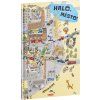 HALÓ, MĚSTO! Den ve městě - obrázkové příběhy