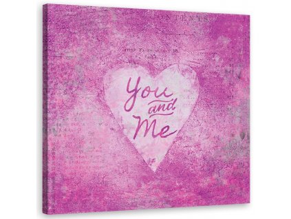 Obraz na plátně Růžový nápis You and Me - Andrea Haase