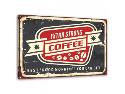 Obraz na plátne Ceduľa silná káva
