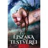 Az Éjszaka Testvérei E-Book