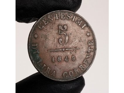 5 Centesimi 1849 ZV , BENÁTKY - REVOLUČNÍ VZÁCNĚJŠÍ