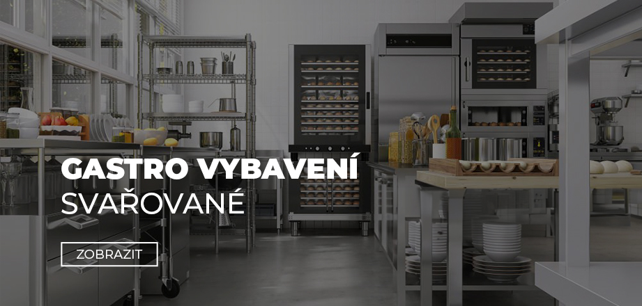 Gastro vybavení svařované