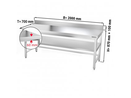 Nerezový pracovní stůl se zadním lemem - 2000 x 700 x 870 mm trnož