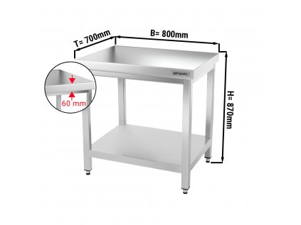 Nerezový pracovný stôl PREMIUM so spodnou policou bez zadného lemu - 800 x 700 x 870 mm