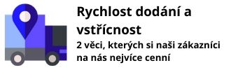 Rychlost dodání a vstřícnost