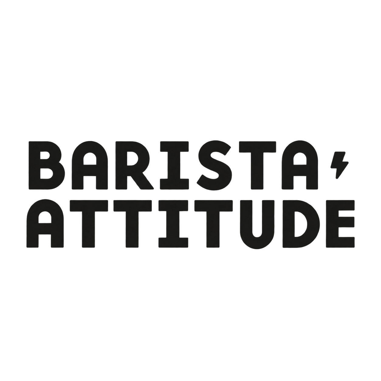 Barista Attitude