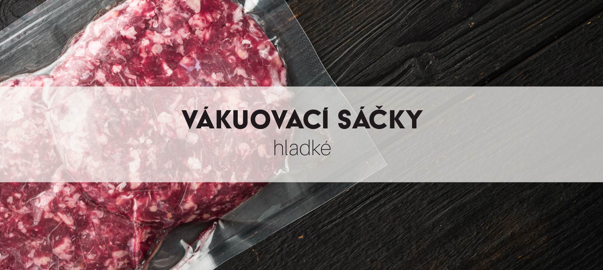 Vakuové sáčky